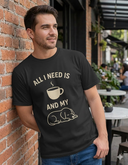All I Need Is Coffee and My Dog T-Shirt – Cute Dog Lover Coffee Tee | Cozy Minimalist Pet Mom & Dad Shirt